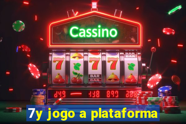 7y jogo a plataforma
